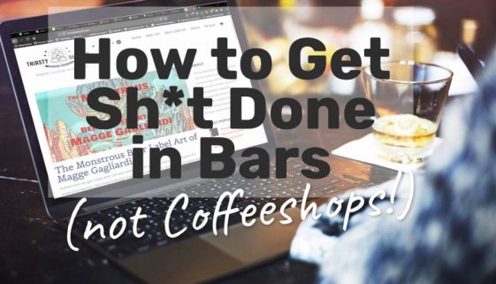 How to Get Sh*t Done in Bars